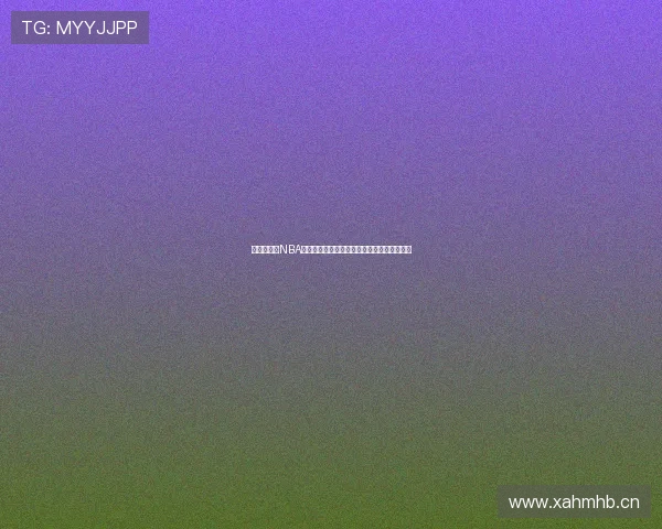 腾讯快直播NBA全场比赛免费观看震撼上线精彩赛事随时观看 腾讯快直播NBA全场比赛免费观看震撼上线精彩赛事随时观看